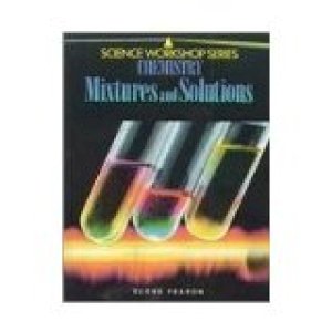 SWS - Chemistry Mixtures and Solutions by Rosen