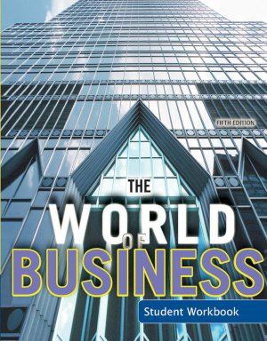 World of Business 5/E Student Workbook by Workbook