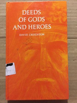 Deeds of Gods and Heroes Hardcover by Creighton