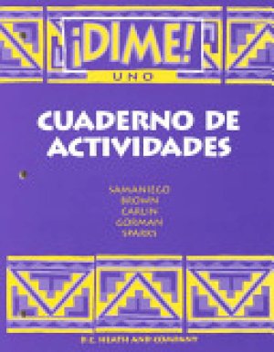 Dime Uno 1997 Workbook Cuaderno by Samaniego