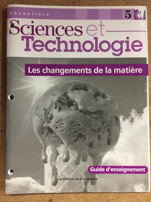 Sciences Et Tech 5: Les Changements De L by Teacher's Edition