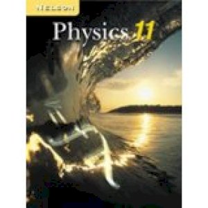 Nelson Physics 11 NTL Ed by Hirsch