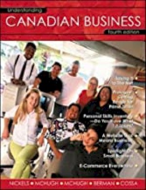 Understanding Canadian Business 4/E by Nickels