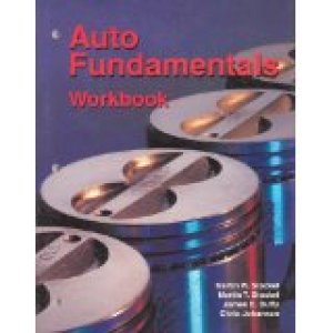 Auto Fundamentals 9/E Workbook by Stockel