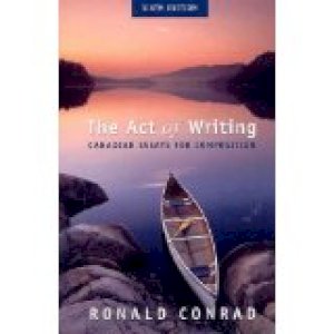 Act of Writing 6/E by Conrad