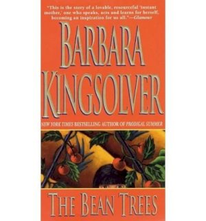 Bean Trees by Kingsolver