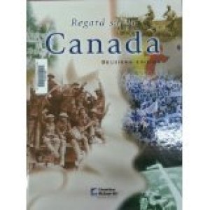 Regard Sur Le Canada 2/E by Eaton