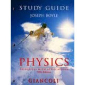 Physics 5/Ed Study Guide by Giancoli, Douglas C