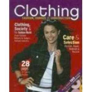 Clothing: Fashion, Fabric & Const 4/E by Weber