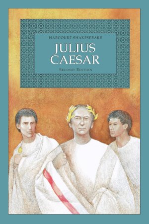 Julius Caesar 2/Ed (Harcourt) by Shakespeare, William