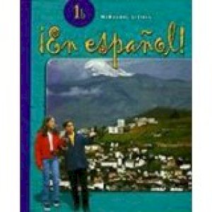 En Espanol! '04 Level 1b Textbook by Estella Gahala