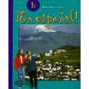En Espanol! '04 Level 1b Textbook by Estella Gahala