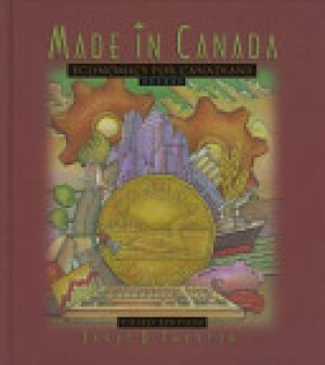 Made in Canada Economics for Canadians by Thexton