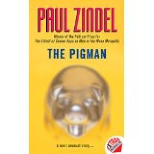 Pigman, The (*bestseller*) by Zindel, Paul