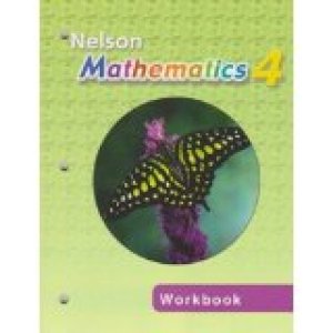 Nelson Math 4 Workbook Western by Small, Marian