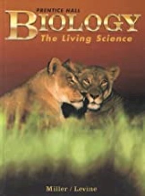 Biology: The Living Science by Miller, Kenneth R