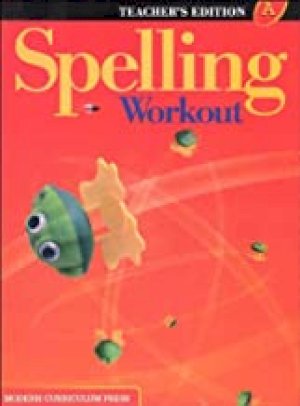 Spelling Workout A (Grade 1) Te by Grade 1 Teacher's Edition