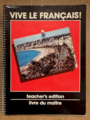 Vive Le Francais 5 Te by Teacher's Edition