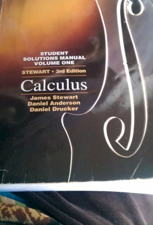 Calculus 3/E Student Solutions Manual V1 by Stewart Et Al.