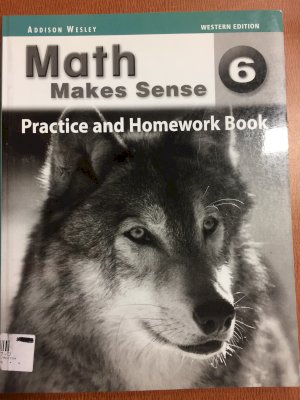 Math Makes Sense 6 Western Prac & HW by Morrow