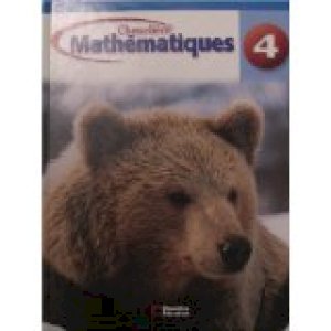 Mathematiques 4e Annee Manuel De L'eleve by Rice, Richard, Peggy Morrow, Jackson, Michelle, Gervais, Diane