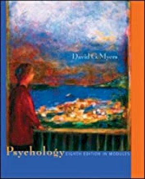 Psychology 8th Edition in Modules by Myers, David G