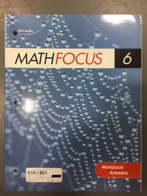 Math Focus 6 Workbook Answers by Workbook Answer Key