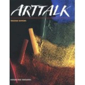 Art Talk 2/E by Ragans