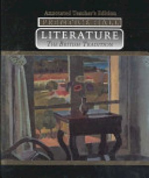 Literature: The British Tradition 3/E Te by Teacher's Edition