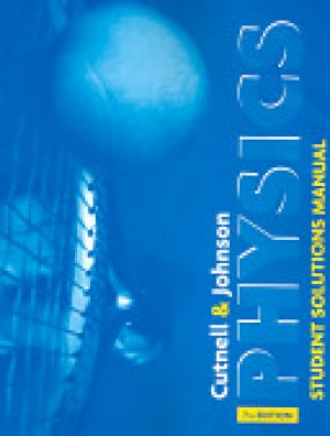 Physics 7/E Student Solutions Manual by Cutnell