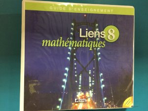 Liens Mathematiques 8 TR by Teacher's Edition