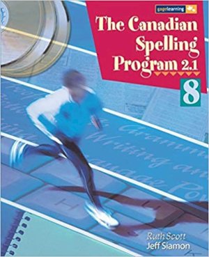 CDN Spelling Program 2.1 GR 8 by Grade 8