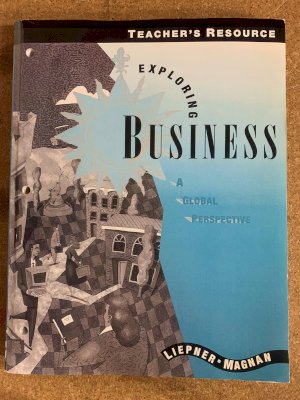 Exploring Business a Global Perspctv TR by Teacher's Resource