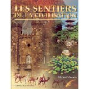 Les Sentiers De La Civilisation by Cranny