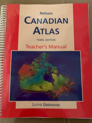 Nelson Canadian Atlas 3/Ed TM by Teacher's Manual