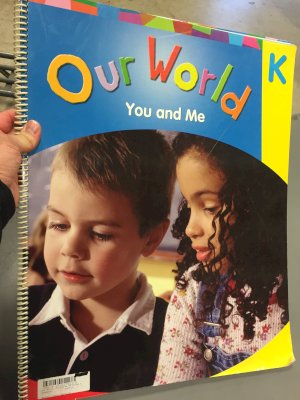 Our World GR K You and Me Big Book by Big Book