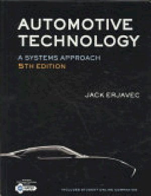 Automotive Technology: A Systems Approac by Erjavec, Jack