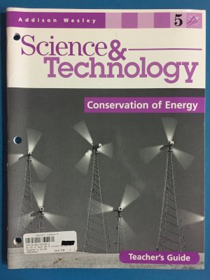 Aw SC & Tech GR 5 Conservation of Energy by Teacher's Guide