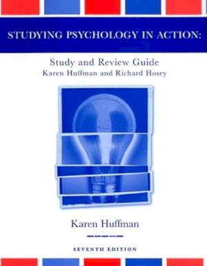 Psychology in Action 7/E SG by Huffman, Karen