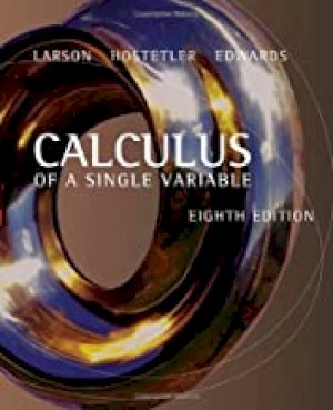 Calculus of a Single Variable 8/E by Larson, Ron