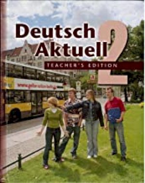 Deutsch Aktuell 2 2004 TM by Teacher's Edition