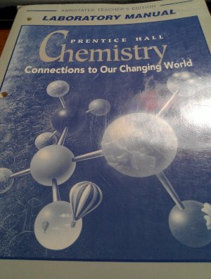 Chemistry: Connections to Our ChangLM TE by Teacher's Edition