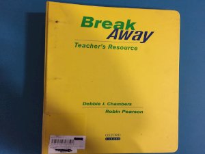 Break Away: Teacher's Resource by Teacher's Resource