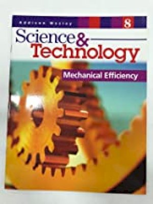 Aw Science & Tech Grade 8 Mechanical Eff by Mechanical Efficiency