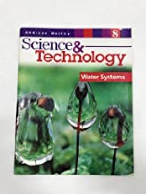 Aw Science & Tech Grade 8 Water Systems by Water Systems