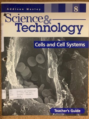 Aw Science & Tech Grade 8 Cells & Cell S by Teacher's Edition