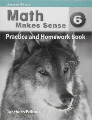 Math Makes Sense 6 Ontario Prac & HW Te by Workbook Teacher's Ed