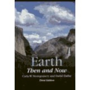 Earth: Then and Now 3/Ed by Montgomery