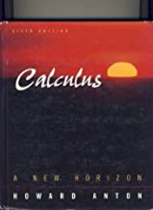 Calculus: A New Horizon Comb 6/E by Unknown