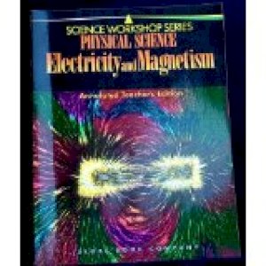 SWS - Physics: Electricity & Magnetismat by Teacher's Edition